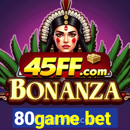 80game bet